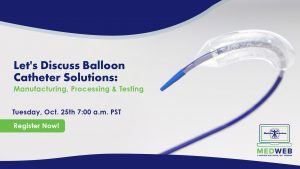 Let's Discuss Balloon Catheter Equipment: Manufacturing, Processing & Testing